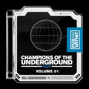 Champions Of The Underground, Vol. 1