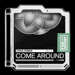 Come Around (Single)