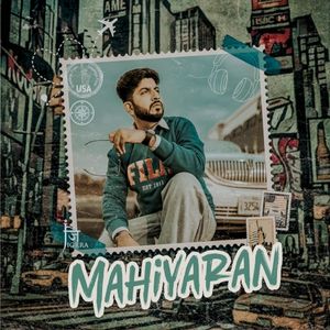 Mahiyaran (Single)