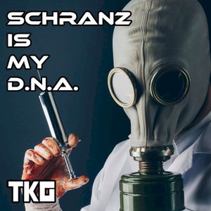 Schranz is My D.N.A.