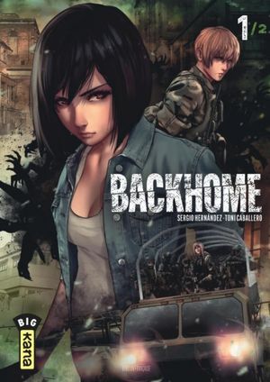 Backhome, tome 1