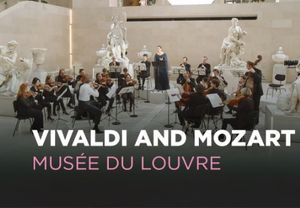 Vivaldi & Mozart au Musée du Louvre