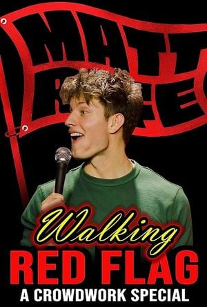 Matt Rife: Walking Red Flag