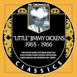 The Chronogical Classics: Little Jimmy Dickens 1965-1966