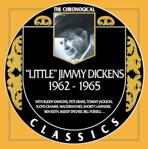 The Chronogical Classics: Little Jimmy Dickens 1962-1965