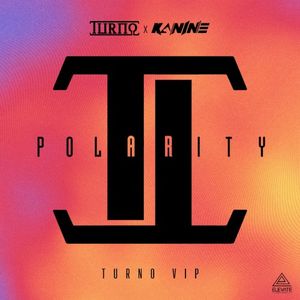 Polarity (Turno VIP) (Single)