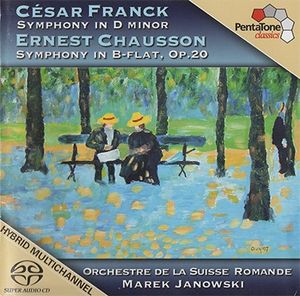 César Franck: Symphony in D minor / Ernest Chausson: Symphony in B-flat