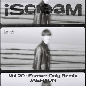 iScreaM, Vol.20 : Forever Only Remix