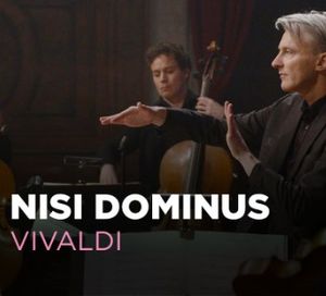 Vivaldi : Nisi Dominus