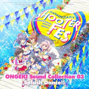 ONGEKI Sound Collection 03 『Splash Dance!!』 (OST)