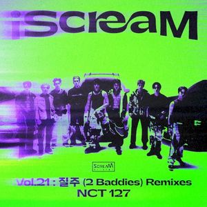 iScreaM, Vol.21 : 2 Baddies Remixes