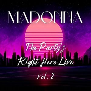 The Party’s Right Here Live vol. 2 (Live)