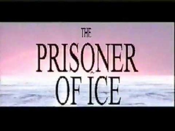 Prisoner of Ice