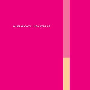MICROWAVE HEARTBEAT (EP)