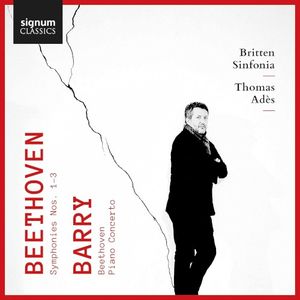 Beethoven: Symphonies nos. 1-3 / Barry: Beethoven / Piano Concerto