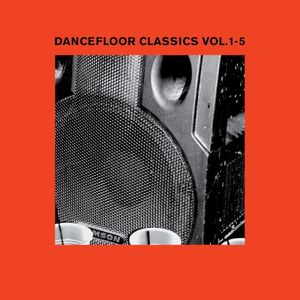 Dancefloor Classics Vol. 1 - 5