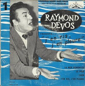 1 – Raymond Devos raconte… « J’en ris, j’en pleure » (Live)