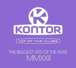 Kontor: Top of the Clubs: The Biggest Hits of the Year MMXXII