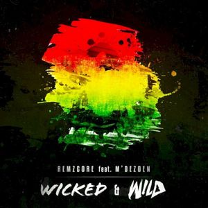 Wicked & Wild (Single)