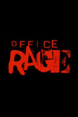 Office Rage