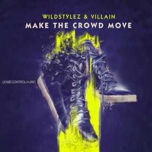 Make the Crowd Move (Single)