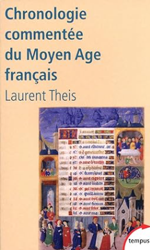 Chronologie commentée du Moyen Age français