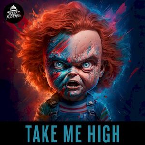 Take Me High (Single)