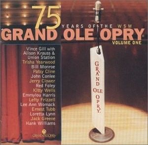 75 Years of the WSM Grand Ole Opry, Volume One