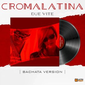 Due Vite (Bachata Version) (Single)