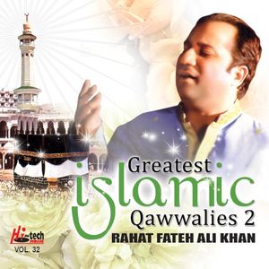 Greatest Islamic Qawwalies 2 Vol. 32