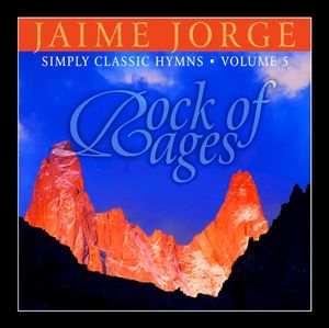 Rock of Ages: Simply Classic Hymns Vol 5