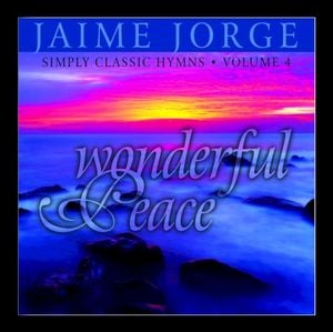 Wonderful Peace: Simply Classic Hymns, Volume 4