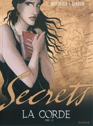Secrets : La Corde, tome 1