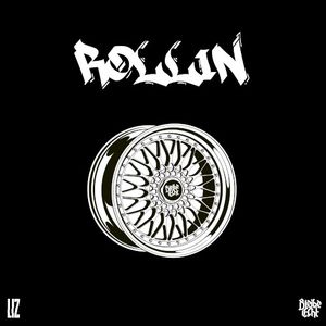 Rollin’ (Single)