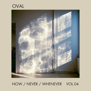 Now / Never / Whenever Vol.4 (EP)