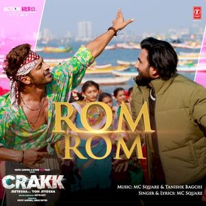 Rom Rom (From “Crakk - Jeetegaa Toh Jiyegaa”) (OST)