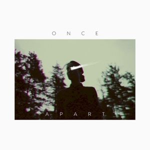 Once Apart (Single)