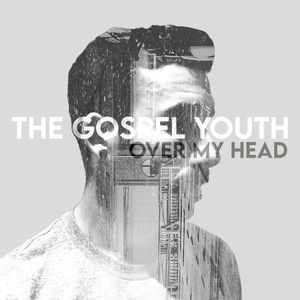 Over My Head (Single)