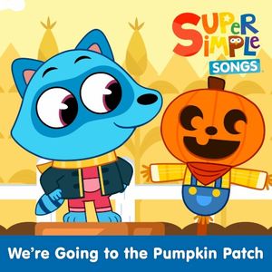 We’re Going to the Pumpkin Patch (Single)