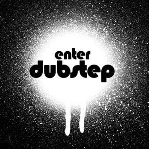 Enter Dubstep Vol.1 (EP)