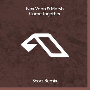 Come Together (Scorz Remix) (Single)