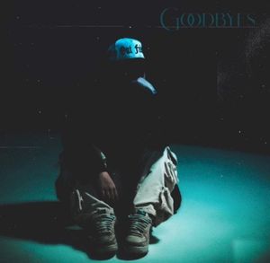 Goodbyes (Single)