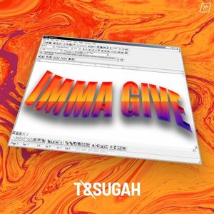Imma Give (Single)
