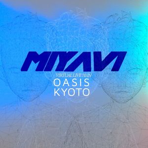 MIYAVI Virtual Live 7.0 in OASIS KYOTO (Live)