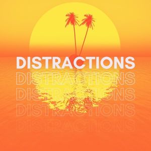 Distractions (Single)