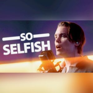So Selfish (Single)