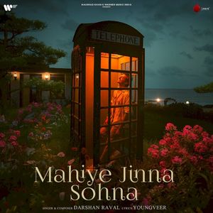 Mahiye Jinna Sohna (Single)