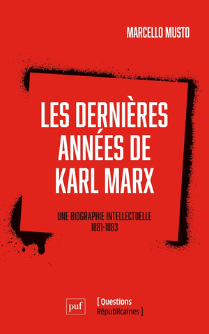 Les dernières années de Karl Marx