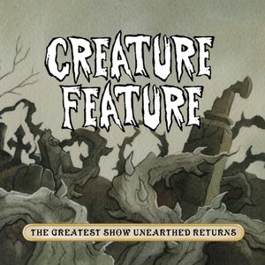 The Greatest Show Unearthed Returns (Single)
