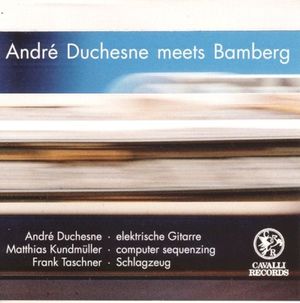 André Duchesne Meets Bamberg (Live)